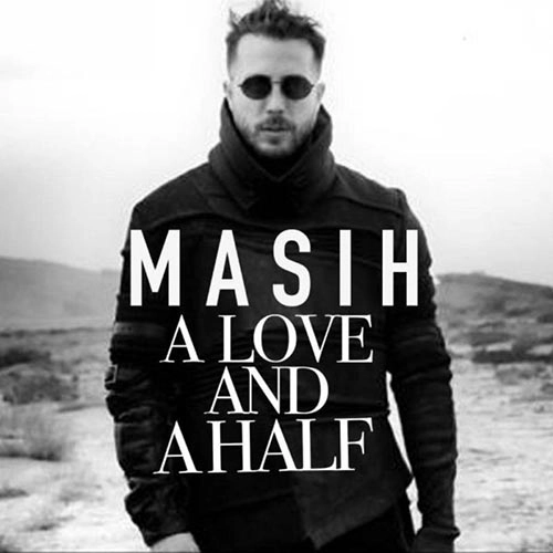 آرش ای پی و مسیح A Love And A Half